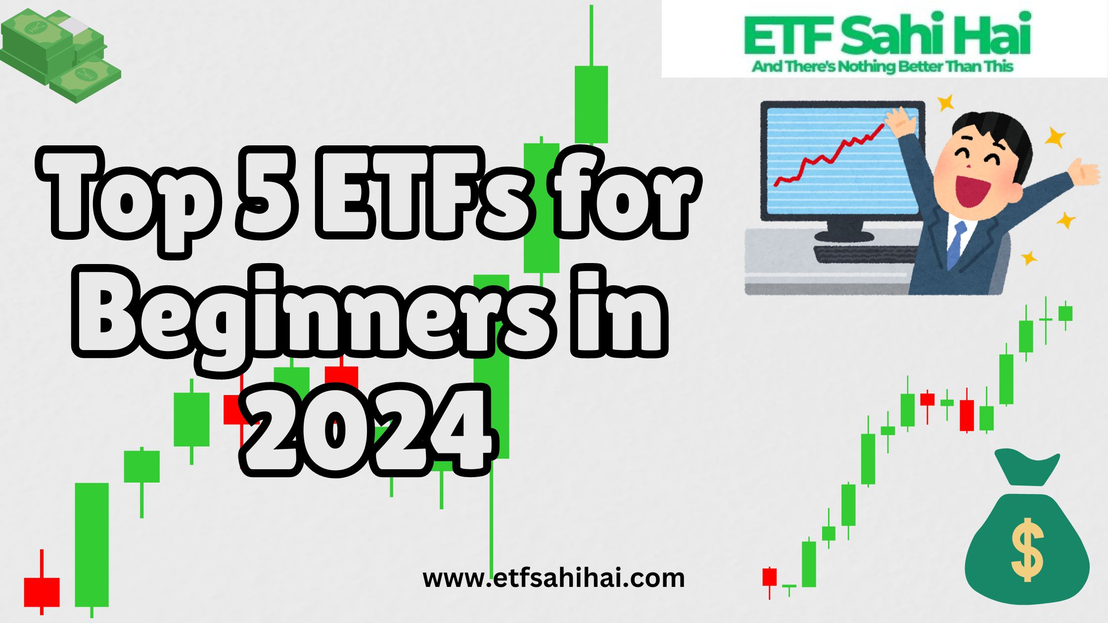 Top 5 ETFs for Beginners in 2024