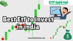 best etf to invest in india